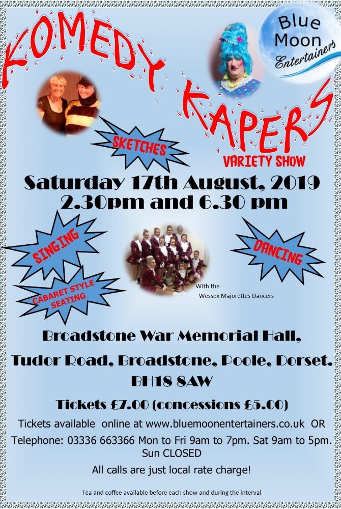 Komedy Kapers, Broadstone Komedy Kapers, Broadstone